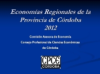 Informe Economía Regionales Córdoba 2012 / Fuente: CPCE
