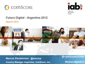 Futuro Digital Argentina 2012 / Fuente: comScore