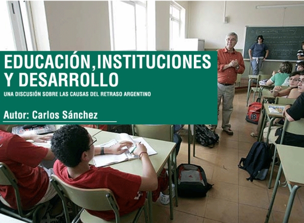 Para Carlos Sánchez el retraso económico demanda un reforma educativa | Credito: elaboración propia en base a imágenes de la Universidad Siglo 21 e iProfesional.
