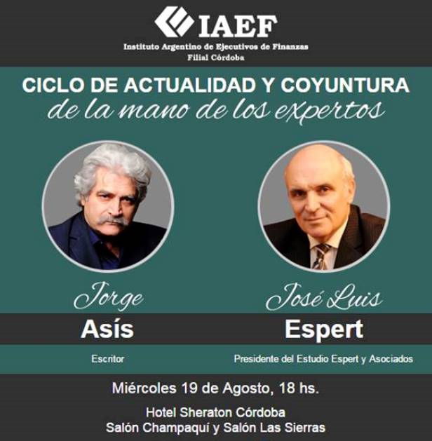 Jorge Asís y José Luis Espert en el IAEF Córdoba