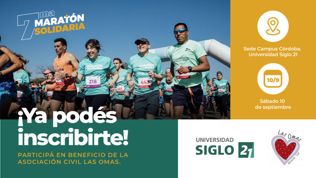 La Universidad Siglo 21 prepara su 7ª Maratón Solidaria, a beneficio de Las Omas.